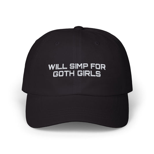 Dad Cap - Will Simp for Goth Girls